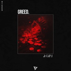 Greed
