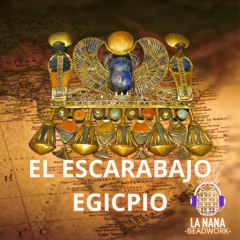 El Escarabajo Egipcio - La Nana Beadwork🍍