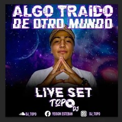 🪐ALGO TRAIDO DE OTRO MUNDO | LIVE SET 2021 🪐