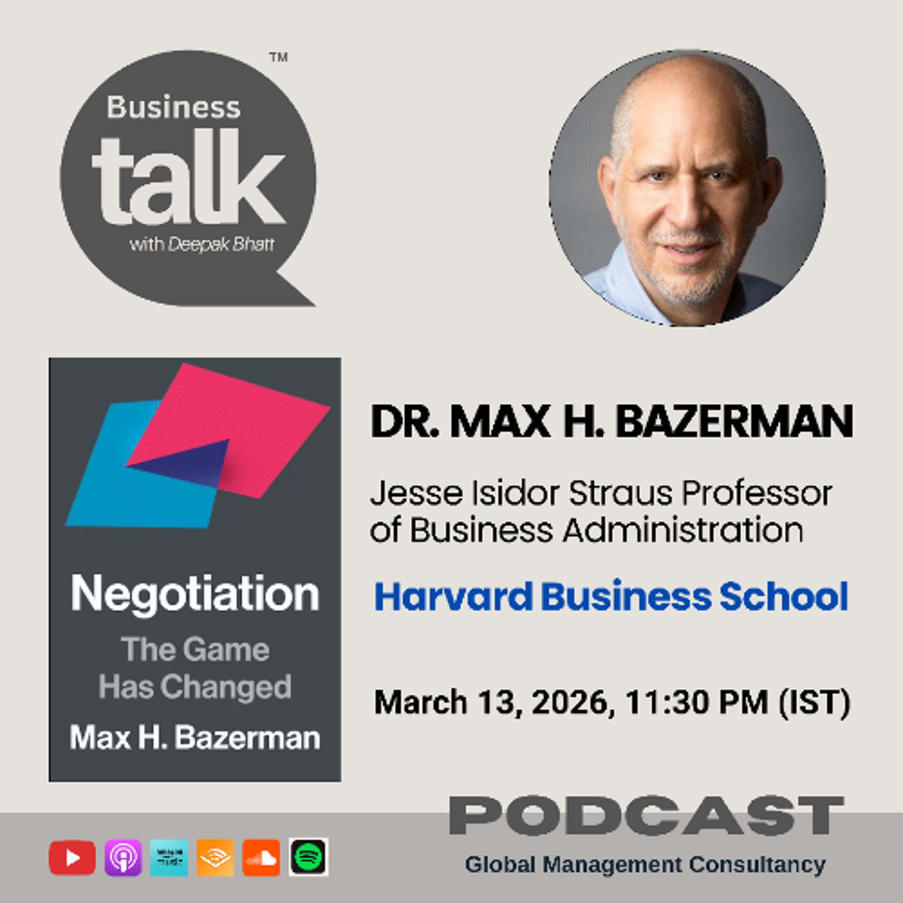 The Game Has Changed: New Rules of Negotiation | Prof. Max Bazerman episode artwork