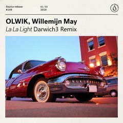 OLWIK & Willemijn May - La La Light (Darwich3 Remix)