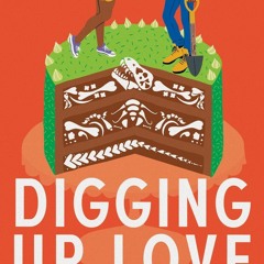 [DOWNLOAD] eBooks Digging Up Love (Taste of Love)