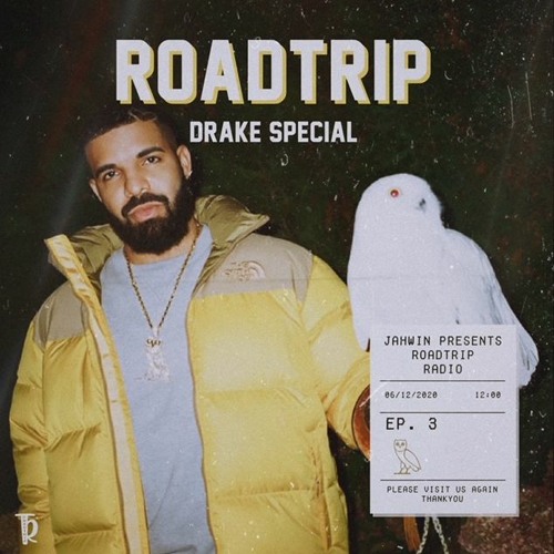 ROADTRIP RADIO #3 - DRAKE SPECIAL