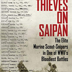 FREE PDF 📙 40 Thieves on Saipan: The Elite Marine Scout-Snipers in One of WWII's Blo