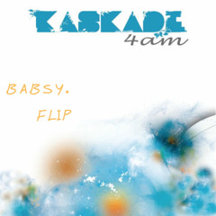 Kaskade - 4 AM (Babsy. Flip)