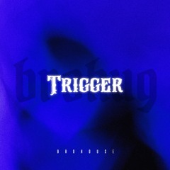 BROHUG - Trigger (BROHOUSE)
