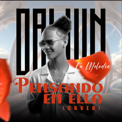 Dalvin La Melodia - PENSANDO EN ELLA - DJ Dio P - Bachata - Intro 135BPM