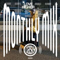 Monthly Mix #03 - Love Higher