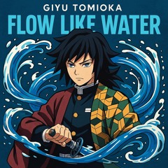 Silent Wave: The Giyu Tomioka Flow (Inspired by Demon Slayer)