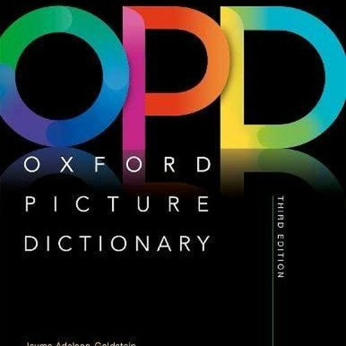 Stream [PDF] Download Oxford Picture Dictionary Third Edition