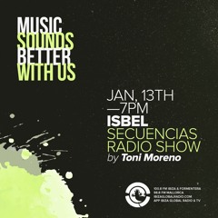 Secuencias Radio show with Isbel dj set