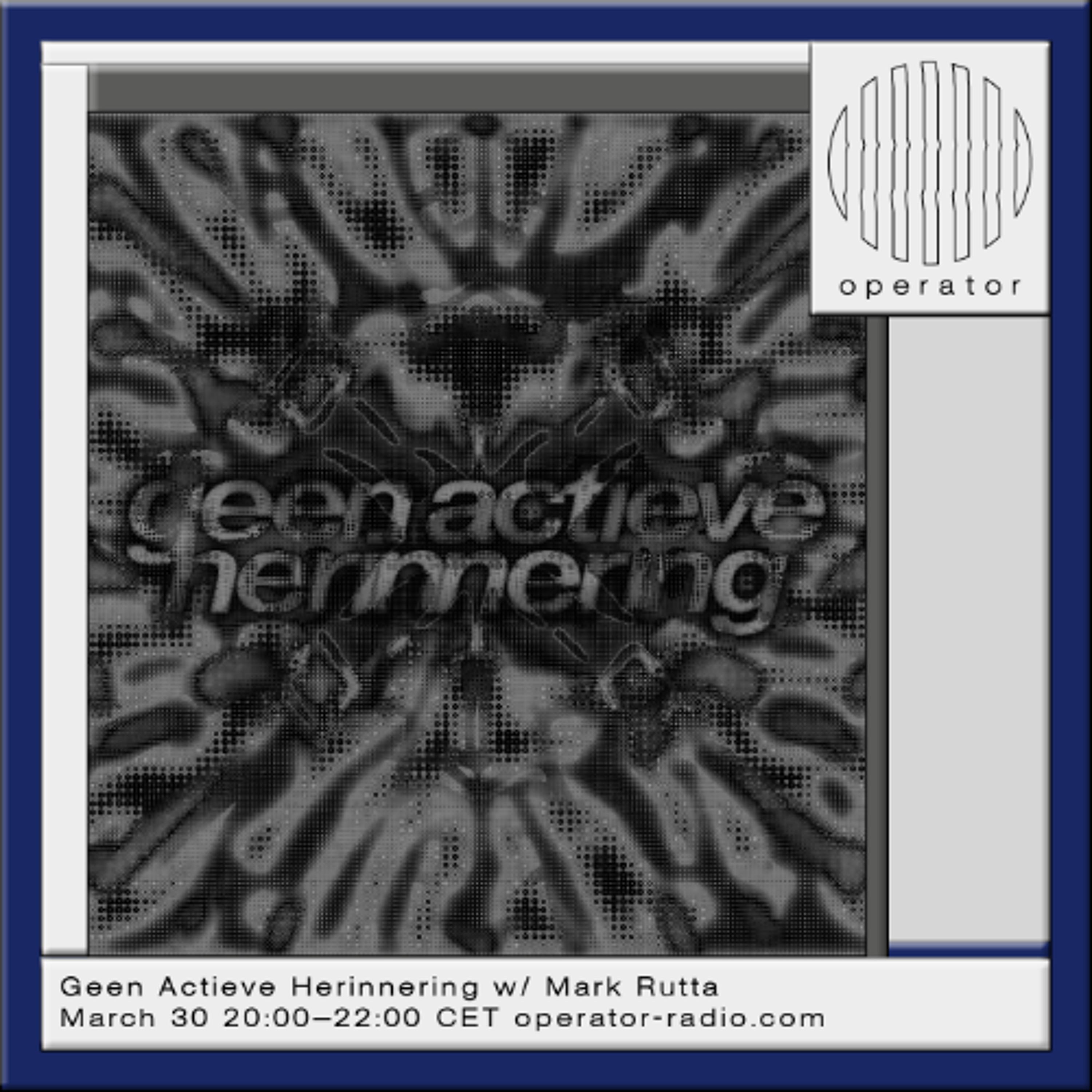 Geen Actieve Herinnering w/ Nikos - 30th March 2026 episode artwork