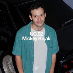 UC.02 Mickey Kojak