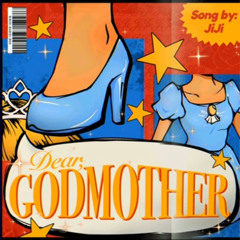 JiJi - dear, GODMOTHER