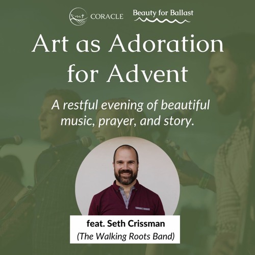 Art as Adoration for Advent