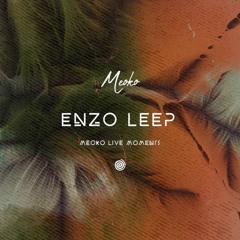 MEOKO Live Moments with Enzo Leep (live) - recorded @ BSMNT The Club x Concept, Tunis (26/02/22)