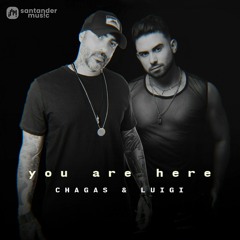 You Are Here - Weslley Chagas & Fabio Luigi
