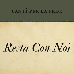 Resta con noi