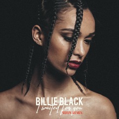 Billie Black - I Waited For You (SWUN remix)