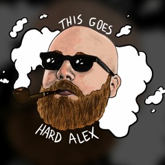 These Go Hard, Alex