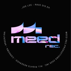 Joe Lee - Rave Dis
