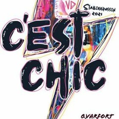 C'est Chic 2021 - Qvarfort X SatheroZ X Mæly