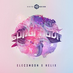 Elec3moon X Helix - SuperNova