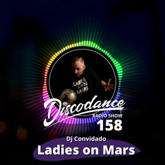 Disco Dance Radio Show - #158 - Guest Dj: Ladies on Mars