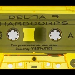 Delta 9 - Hardcorps (Side A)