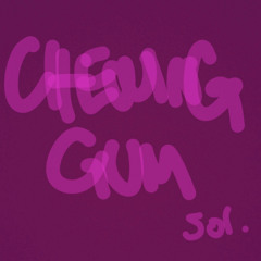CHEWING GUM