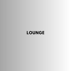 LOUNGE - EVRYTIN SLEEKY