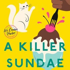 Read/Download A Killer Sundae (An Ice Cream Parlor Mystery, #3) Full Pdf