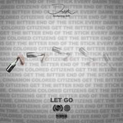 D Smoke & SiR - Let Go