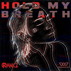 RANKZ - Hold My Breath