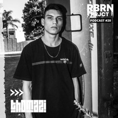 Reborn Project ! Podcast #20 THOMAZI