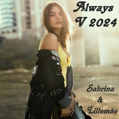 Always V 2024 - Sabrina & Lillemäe