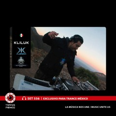 Kliluk / Set #556 exclusivo para Trance México