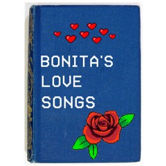 Bonita's Love Songs ✧･ﾟ: *୨♡୧✧･ﾟ*✧