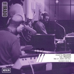 Tribe and Vibe Radio | Session 2 with KILLGXXD ft. Phinestro