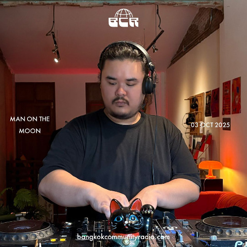 Man on the Moon - 3rd October 2025 | Bangkok Community Radio