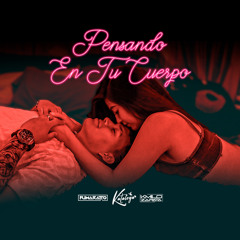 PENSANDO EN TU CUERPO