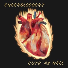 cheerbleederz - cute as hell (clean edit)