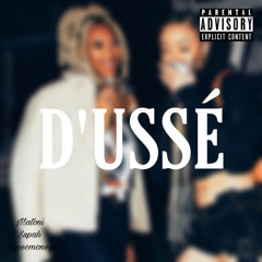 D’USSÉ (Feat. SupahFtw X Hypecmoney)Prod.Tonydahittman