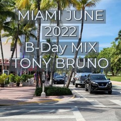 MIAMI 2022 B-DAY MIX