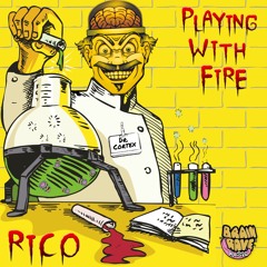 Rico - Playing With Fire