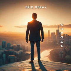 Eric Deray - Vtecha
