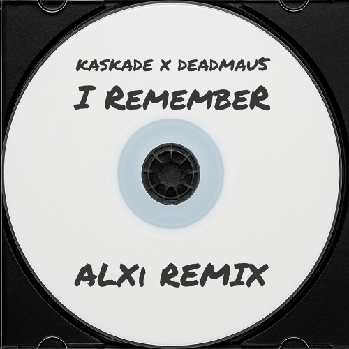 Deadmau5 & Kaskade - I Remember (ALXi Remix) (PITCHED UP FOR COPYRIGHT)