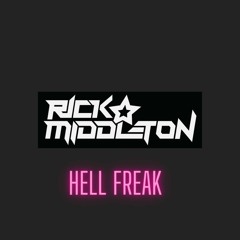 Hell Freak (rick Middleton Mash)