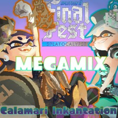 Ultra Spicy Calamari Inkantation Megamix