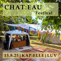 Live @ CHAT:EAU | KAP:ELLE | LUV